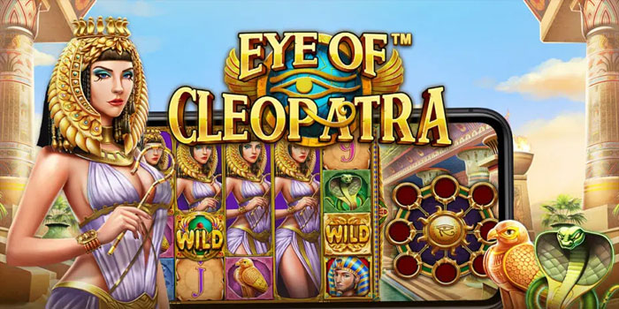 Tips Analisis Akurat Slot Eye Of Cleopatra Untuk Pecinta Statistik
