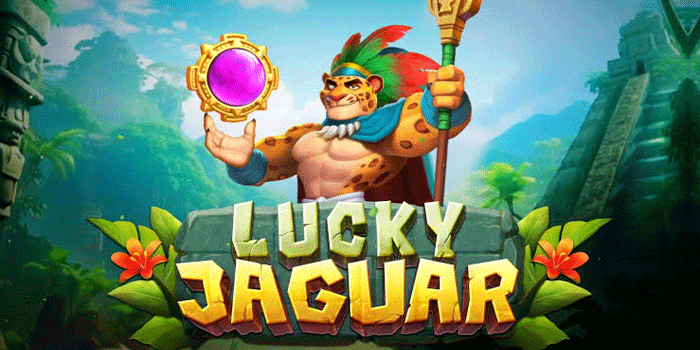 Strategi Slot Lucky Jaguar Yang Bikin Menang Terus